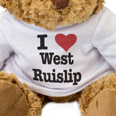 I LOVE WEST RUISLIP - Teddy Bear - Cute Cuddly Soft Adorable - Gift Present
