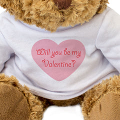 WILL YOU BE MY VALENTINE? - Teddy Bear - Cute Adorable - Romantic Gift Present