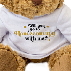 WILL YOU GO TO HOMECOMING WITH ME? - Teddy Bear - Cute Promposal Gift Present
