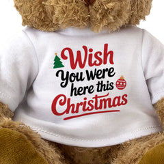 WISH YOU WERE HERE THIS CHRISTMAS - Teddy Bear - Cute - Xmas Gift Present