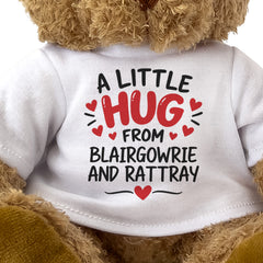 Close-up of the two-line A Little Hug From Blairgowrie and Rattray T-shirt design