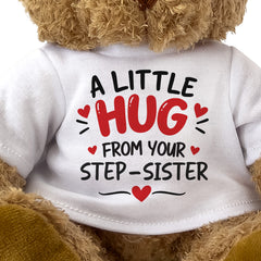 Close-up of the A Little Hug From Your Step-Sister T-shirt design