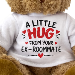 Close-up of the A Little Hug From Your Ex-Roommate T-shirt design