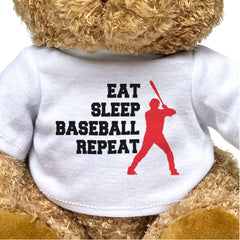 Eat Sleep Baseball Repeat - Teddy Bear