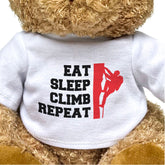 Eat Sleep Climb Repeat - Teddy Bear