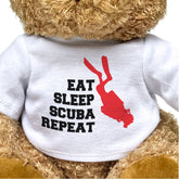 Eat Sleep Scuba Repeat - Teddy Bear