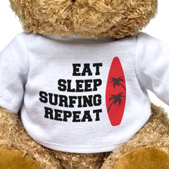 Eat Sleep Surfing Repeat - Teddy Bear