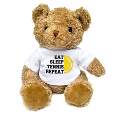 Eat Sleep Tennis Repeat - Teddy Bear