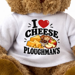 I LOVE CHEESE PLOUGHMAN'S - Teddy Bear Cute Cuddly - Funny Food Gift Present
