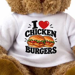 I LOVE CHICKEN BURGERS - Teddy Bear Cute Cuddly - Funny Food Gift Present