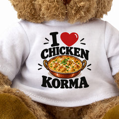 I LOVE CHICKEN KORMA - Teddy Bear Cute Cuddly - Funny Food Gift Present