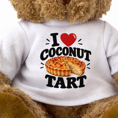 I LOVE COCONUT TART - Teddy Bear Cute Cuddly - Funny Food Gift Present