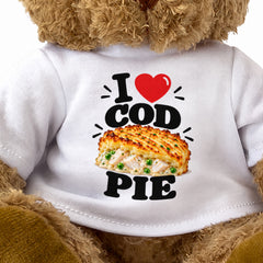 I LOVE COD PIE - Teddy Bear Cute Cuddly - Funny Food Gift Present