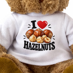 I LOVE HAZELNUTS - Teddy Bear Cute Cuddly - Funny Food Gift Present