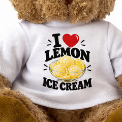 I LOVE LEMON ICE CREAM - Teddy Bear Cute Cuddly - Funny Food Gift Present