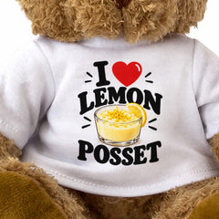 I LOVE LEMON POSSET - Teddy Bear Cute Cuddly - Funny Food Gift Present