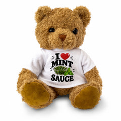 I LOVE MINT SAUCE - Teddy Bear Cute Cuddly - Funny Food Gift Present