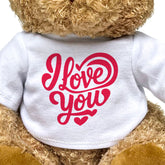 I Love You - Teddy Bear - Love Romance Gift Present