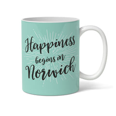 HAPPINESS BEGINS IN NORWICH - Coffee Mug - Funny Gift Present for Someone from Norwich
