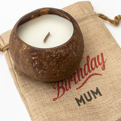 HAPPY BIRTHDAY MUM - Toasted Coconut Bowl Candle – Soy Wax - Gift Present