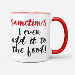 I Like To Cook With Wine - Mug
