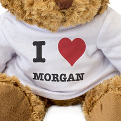 I Love Morgan - Teddy Bear