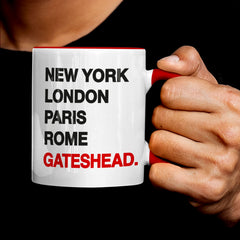 GATESHEAD New York London Rome Paris - Mug - Funny Gift Present for Someone from Gateshead