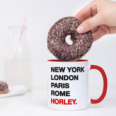 HORLEY New York London Rome Paris - Mug - Funny Gift Present for Someone from Horley