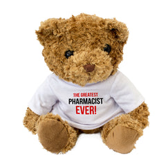 The Greatest Pharmacist Ever - Teddy Bear
