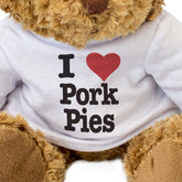 I Love Pork Pies - Teddy Bear