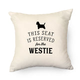 Reserved for the Westie Cushion