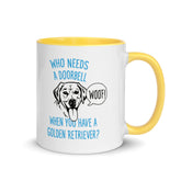 WHO NEEDS A DOORBELL - Funny Golden Retriever - Coffee Tea Cup Mug