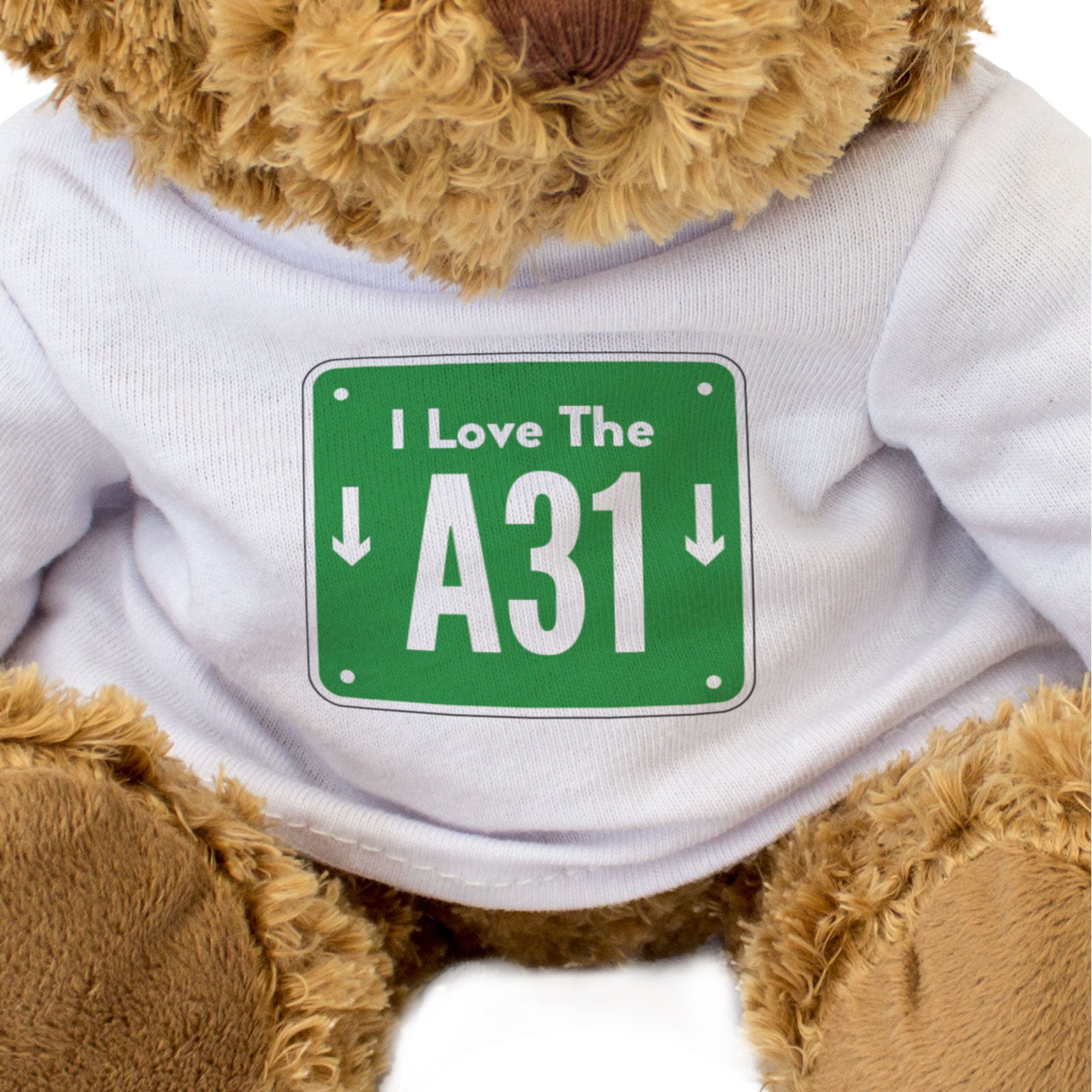 I LOVE THE A31 (ROAD SIGN) - Teddy Bear - Funny - British Driving Gift Present