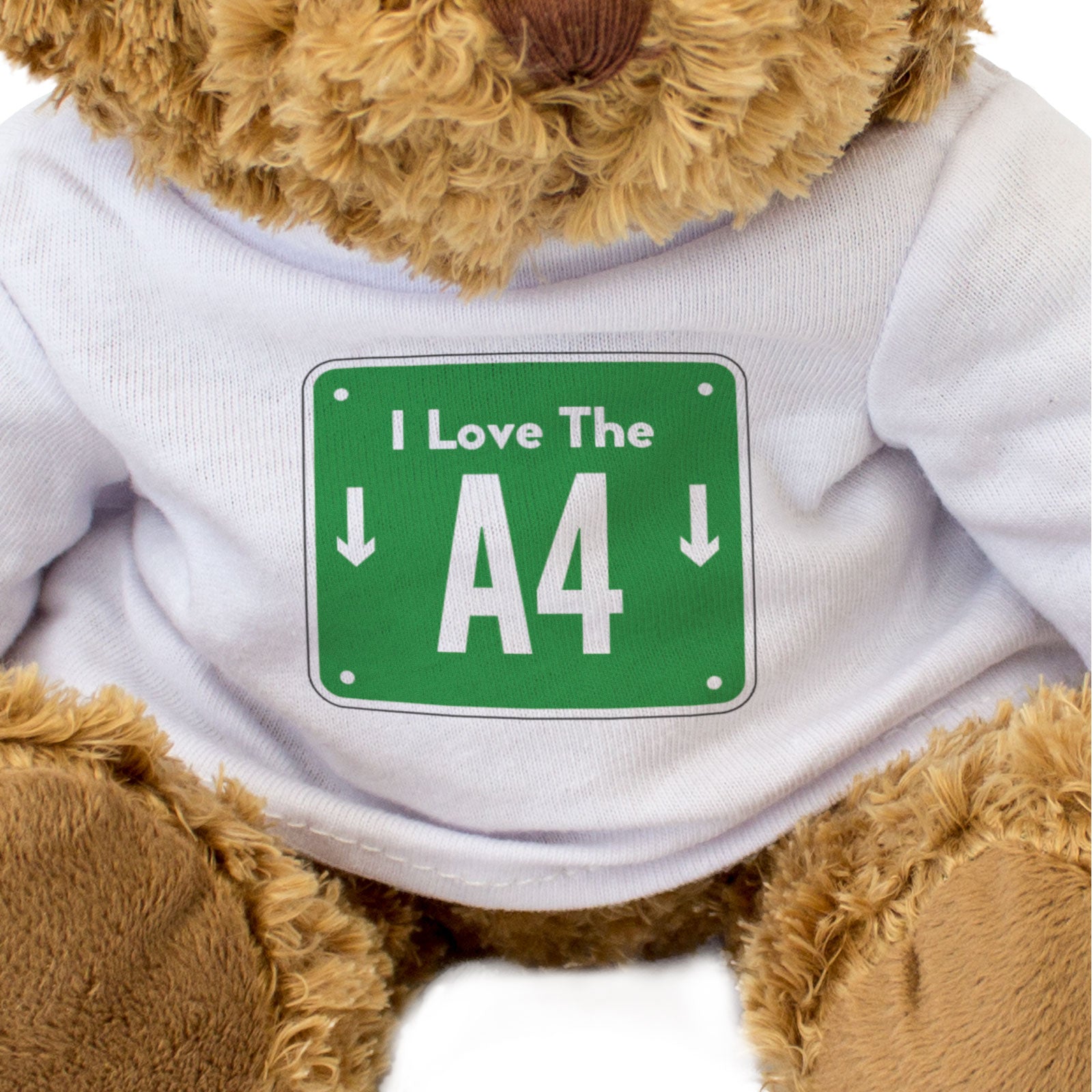 I LOVE THE A4 (ROAD SIGN) - Teddy Bear - Funny - Great West Road Gift Present