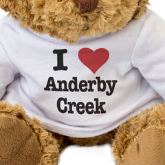 I LOVE ANDERBY CREEK - Teddy Bear - Cute - Funny Lincolnshire Gift Present