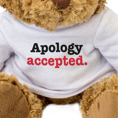 APOLOGY ACCEPTED - Teddy Bear - Cute Soft Cuddly - Forgiveness Gift Present