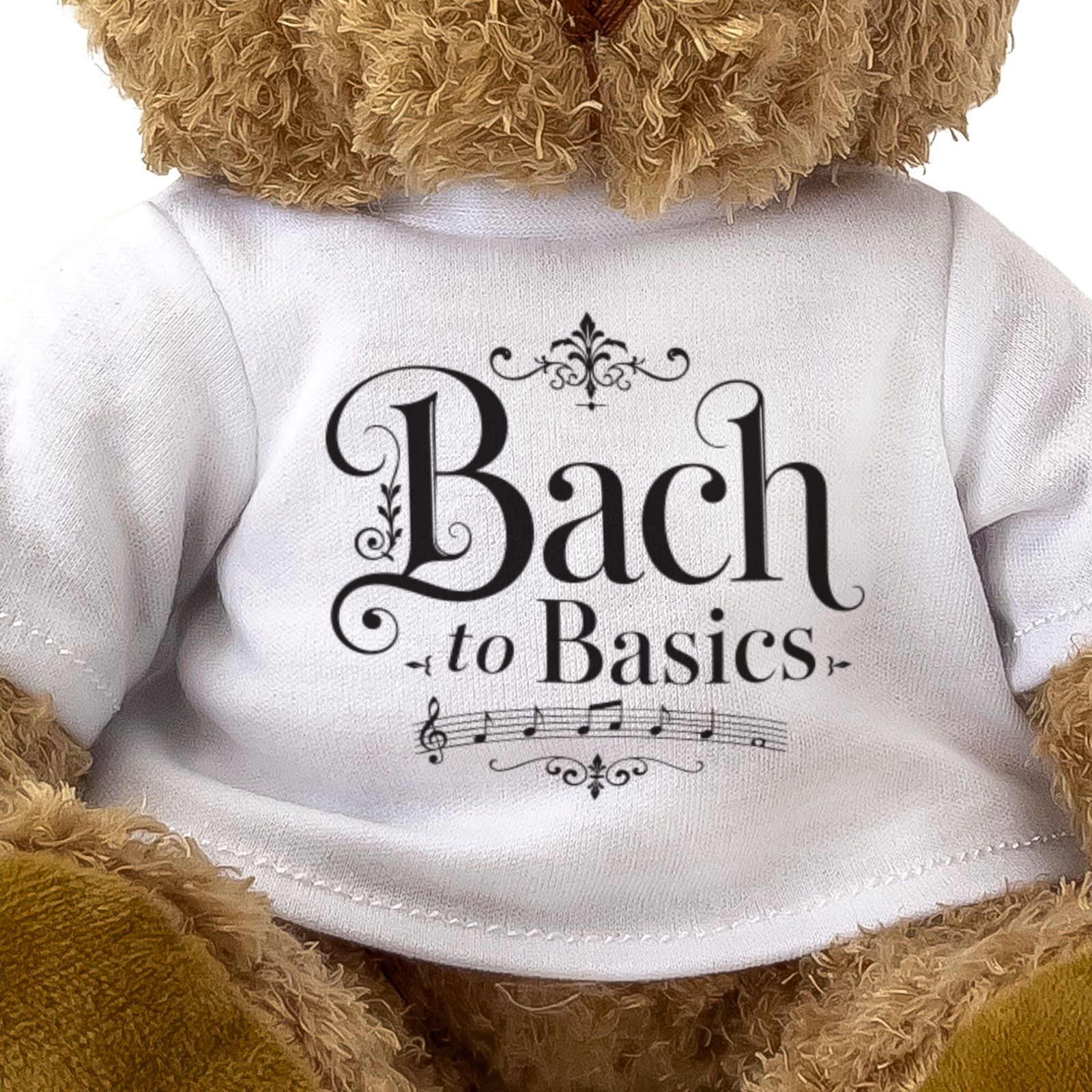 BACH TO BASICS - Teddy Bear - Cute - Funny Classical Music Fan Gift Present