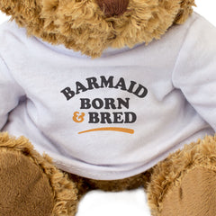 BARMAID BORN & BRED - Teddy Bear - Cute Funny Soft Adorable - Gift Present