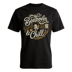 BEETHOVEN & CHILL - Black T-Shirt - Funny Classical Music Fan Tee