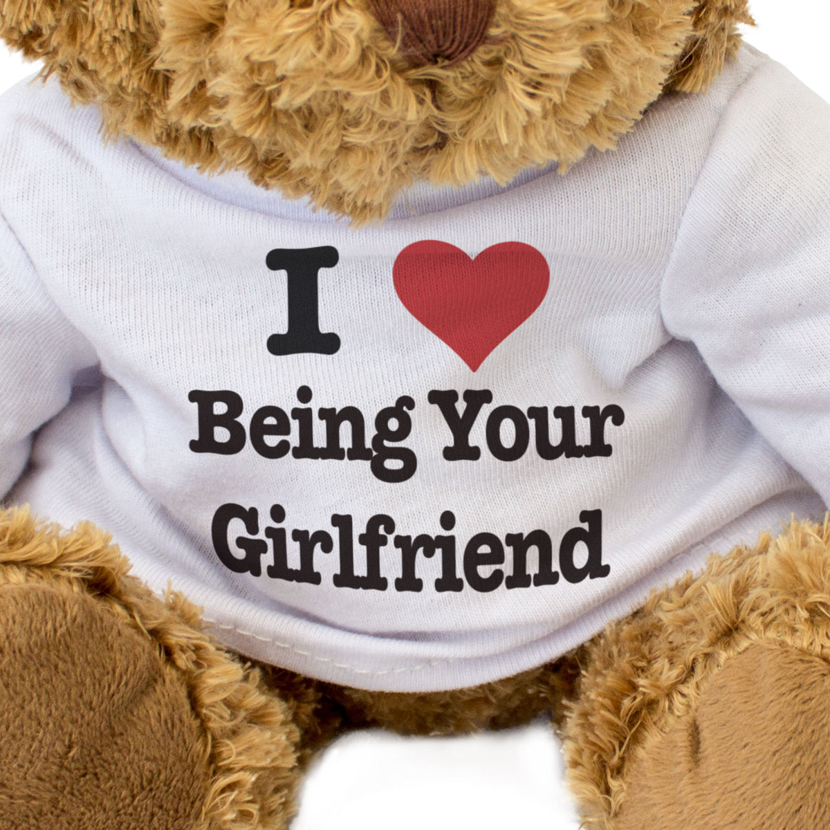 I Love Being Your Girlfriend - Teddy Bear