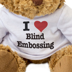 I LOVE BLIND EMBOSSING - Teddy Bear - Cute Funny - Arts & Crafts Gift Present