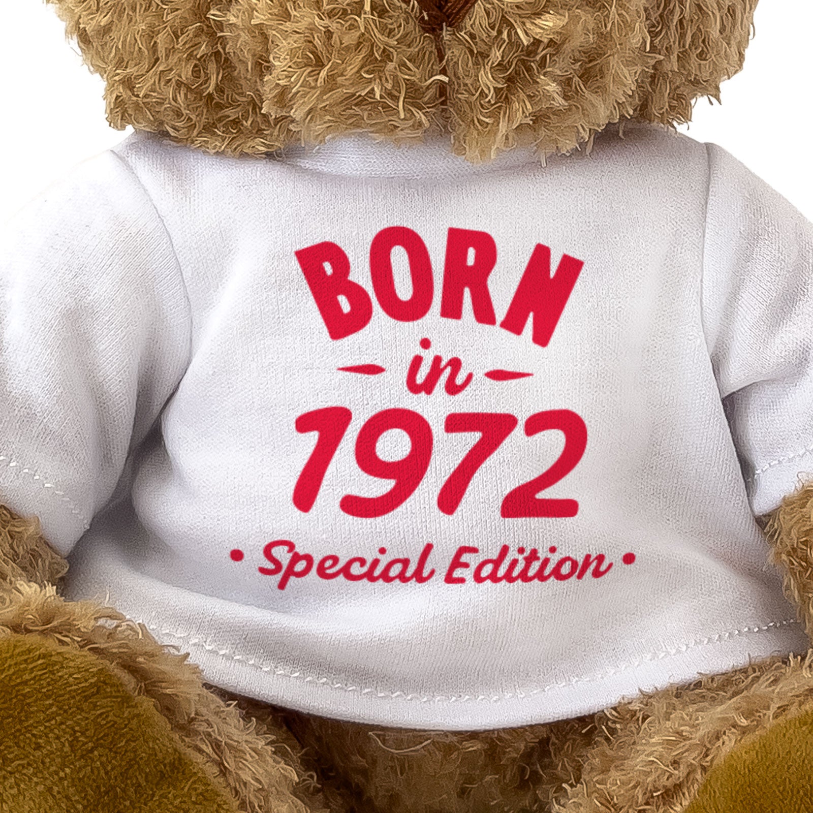 BORN IN 1972 (SPECIAL EDITION) - Teddy Bear - Cute Funny - Birthday Gift Present