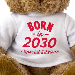 BORN IN 2030 (SPECIAL EDITION) - Teddy Bear - Cute Funny - Birthday Gift Present