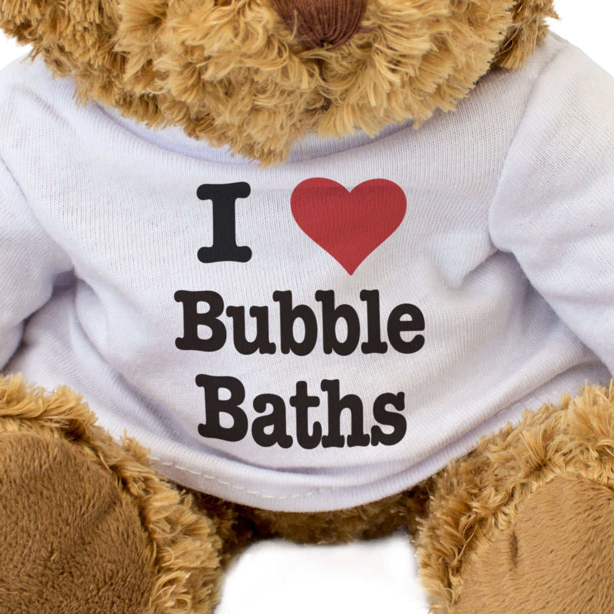 I Love Bubble Baths - Teddy Bear