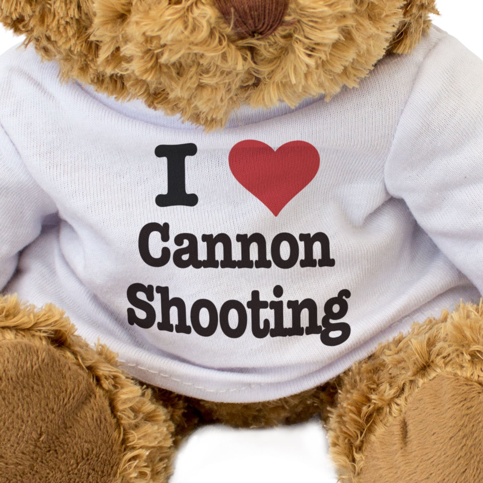 I LOVE CANNON SHOOTING - Teddy Bear - Cute Cuddly Soft Adorable - Gift Present