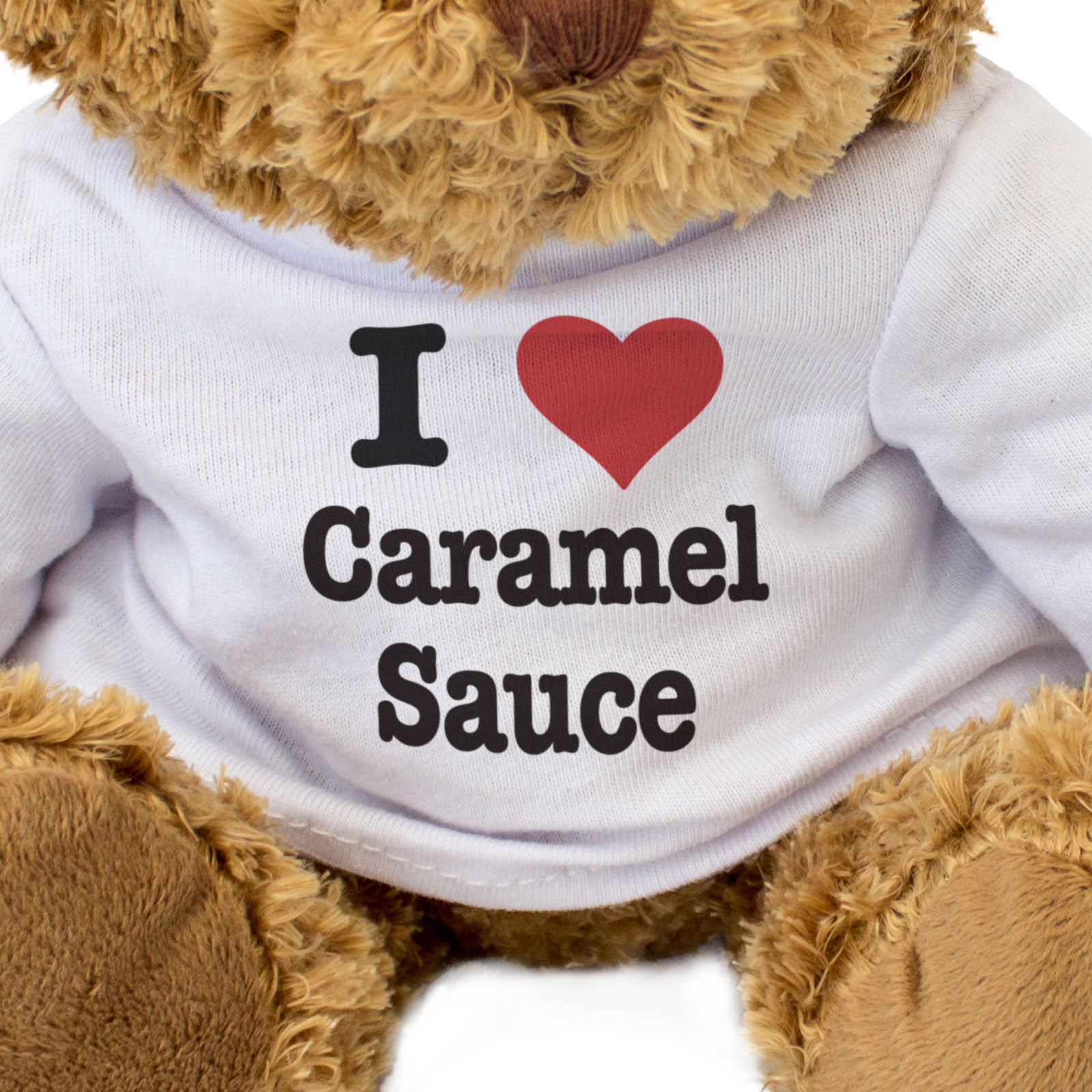 I LOVE CARAMEL SAUCE - Teddy Bear - Cute Cuddly Soft - Gift Present