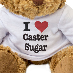 I LOVE CASTER SUGAR - Teddy Bear - Cute Cuddly Soft Adorable - Gift Present