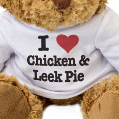 I LOVE CHICKEN & LEEK PIE - Teddy Bear - Cute Cuddly Soft - Funny Gift Present