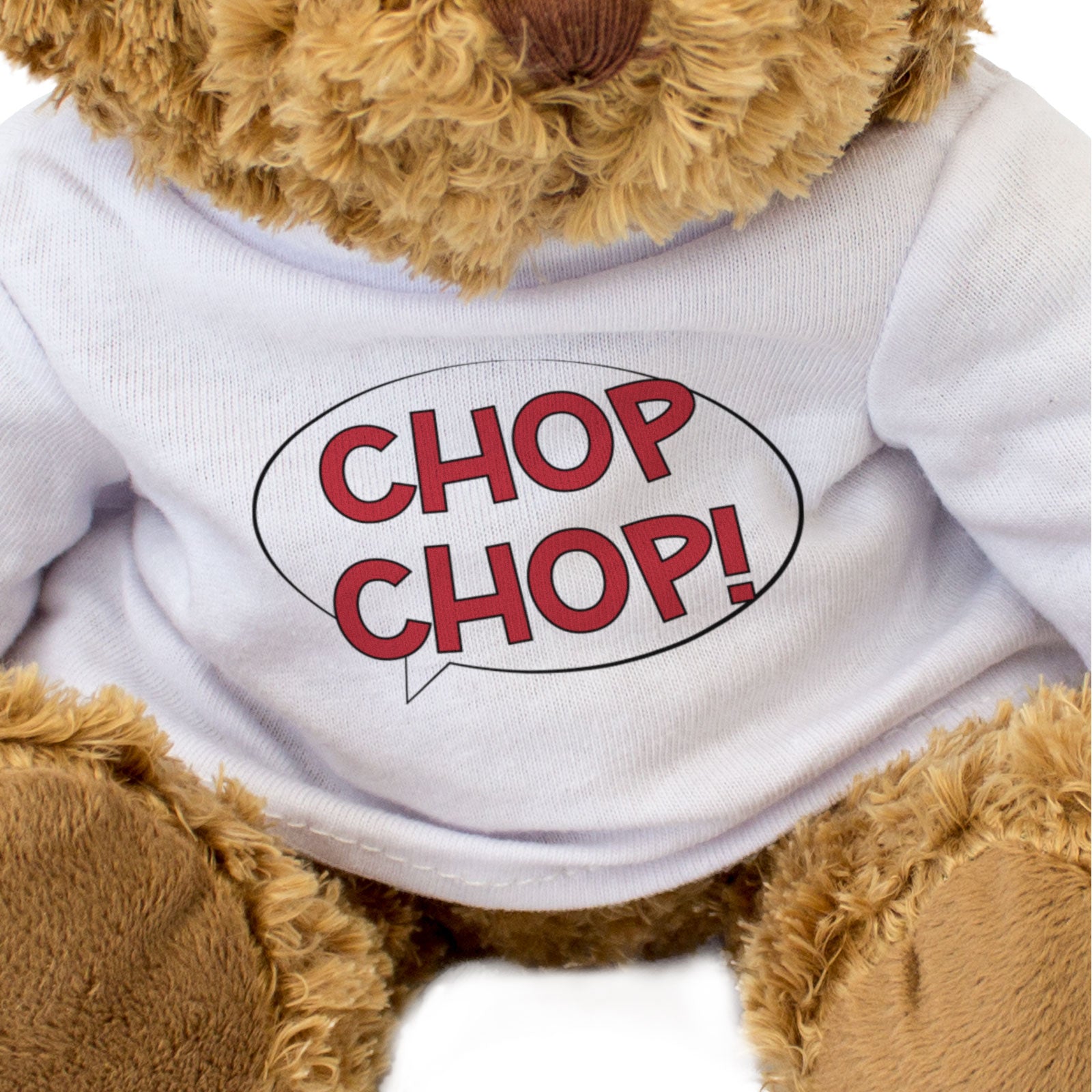 CHOP CHOP! - Teddy Bear - Cute Cuddly Soft Adorable - Funny Gift Present