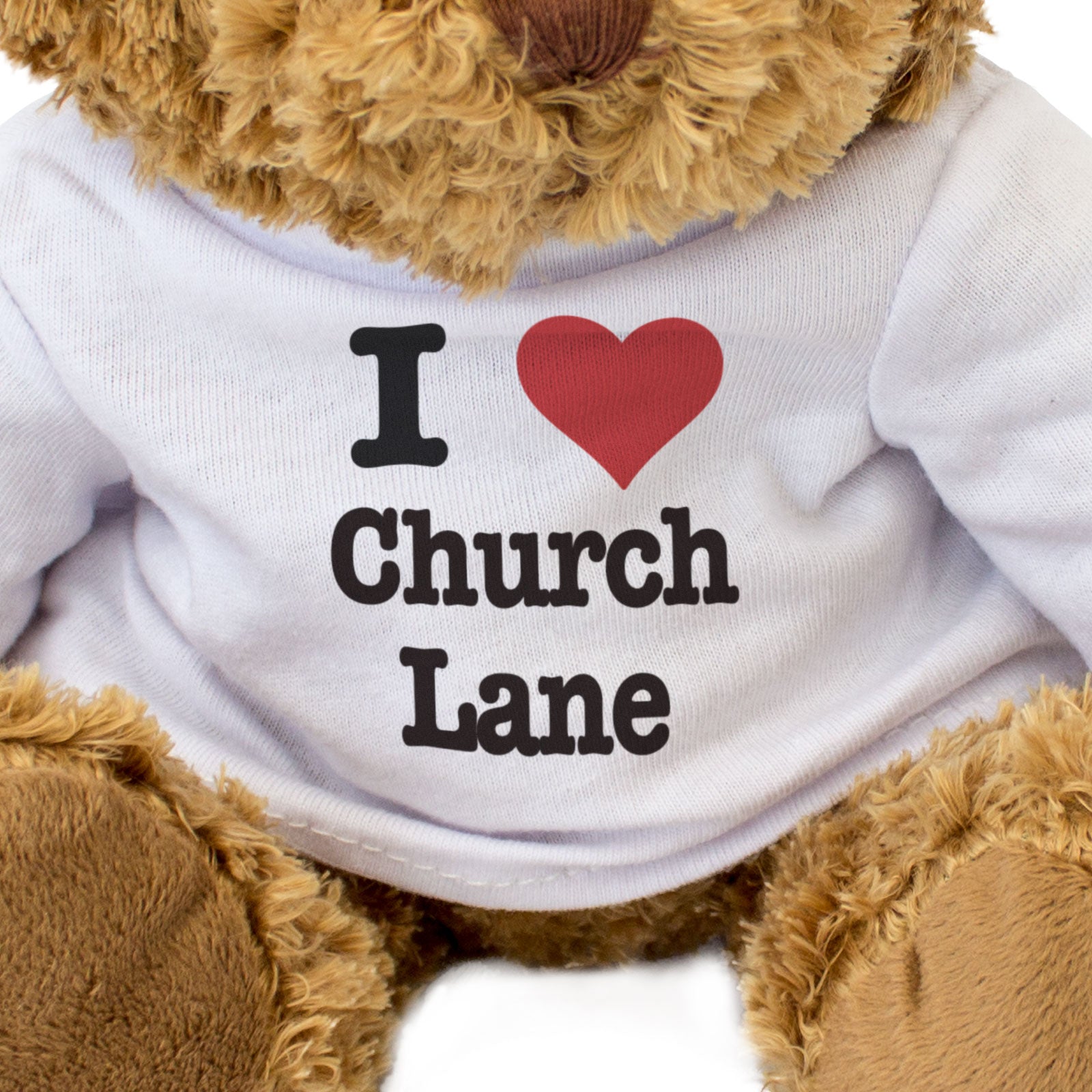 I LOVE CHURCH LANE - Teddy Bear - Cute Cuddly - Funny Street Name Gift Present